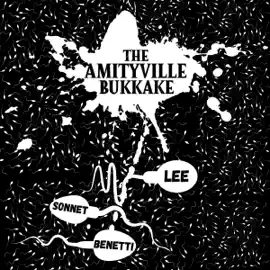 The Amityville Bukkake (Unabridged)