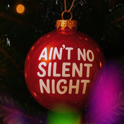 Ain't No Silent Night (feat. Valerie Angel) - Single