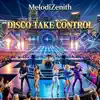 DISCO TAKE CONTROL