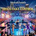 DISCO TAKE CONTROL
