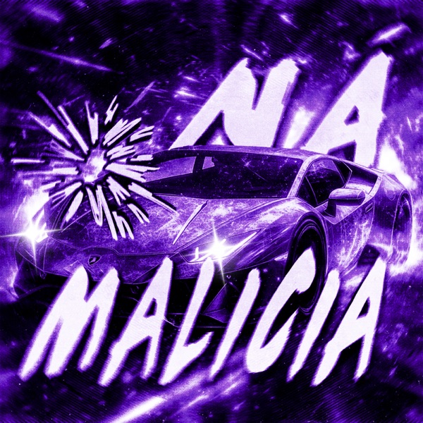 Ná Malicia - EP