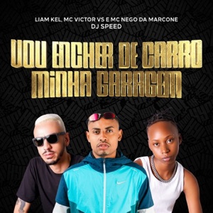 Vou encher de carro minha garagem (feat. Mc Victor VS)