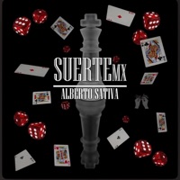 Suerte Mx - Single - Alberto Sativa