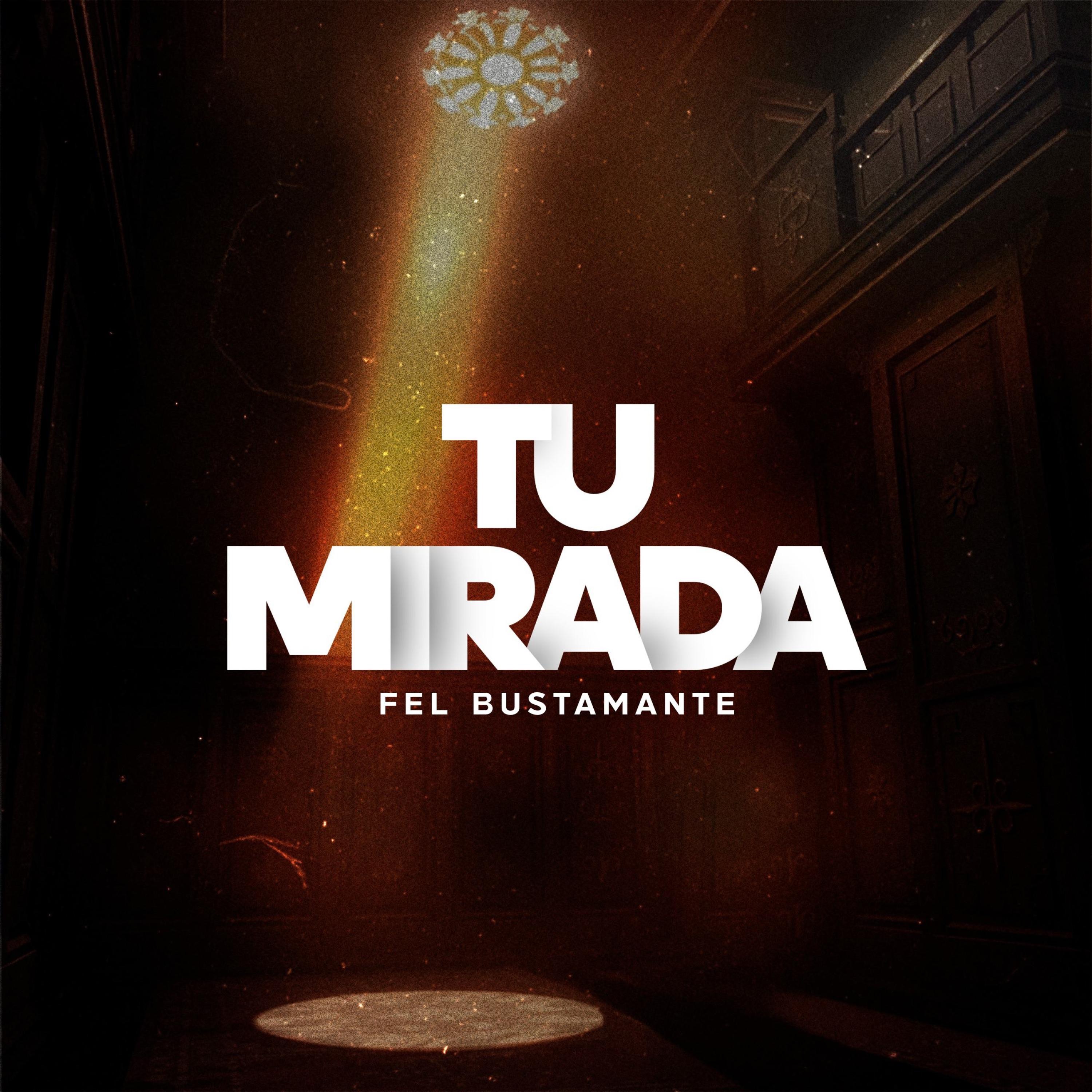 Tu Mirada - Single