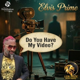 Do You Have My Video? Elvis Prime