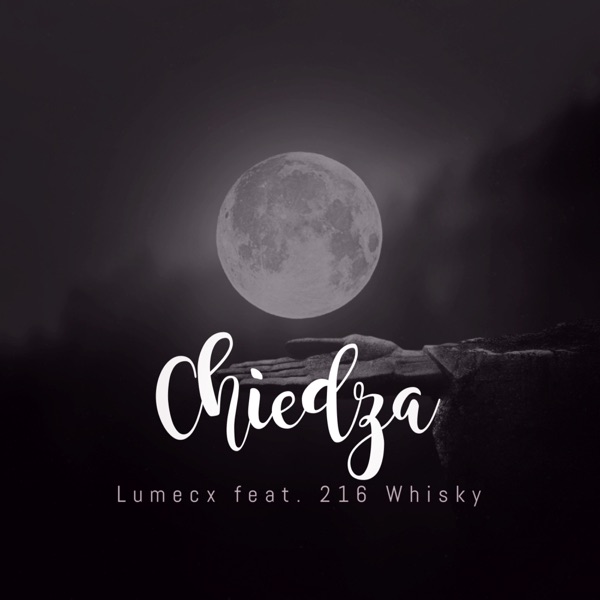 Chiedza [feat. 216Whisky]
