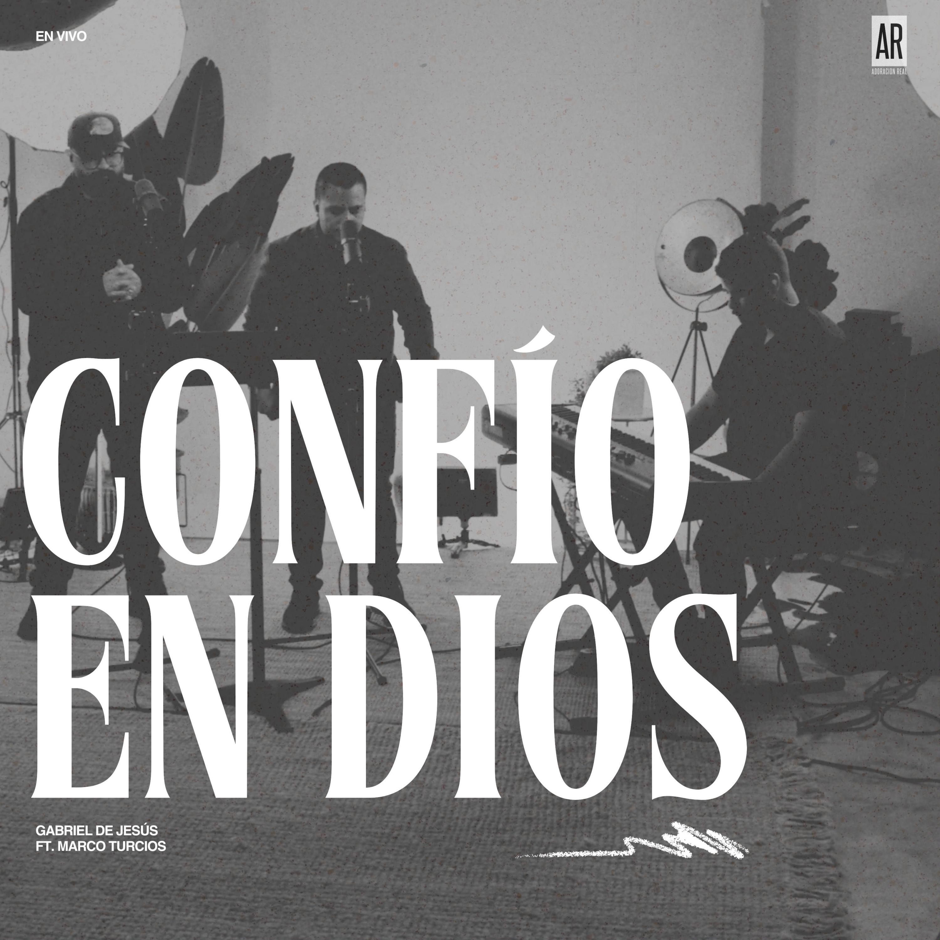 Confío En Dios (feat. Marco Turcios) [En vivo] - Single