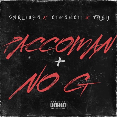 Paccoman + No G (feat. Cimoncii & Fqby) - Single