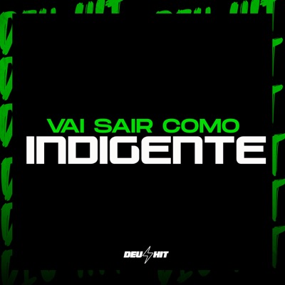 Vai Sair Como Indigente - Single