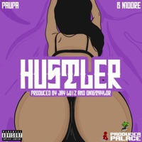 Hustler (feat. B Moore) - Single - Paupa