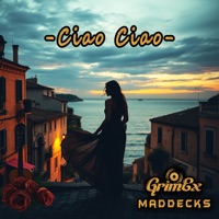 Ciao Ciao (Afro House Edit) - Single - Maddecks & Grim Ex