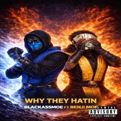 Why They Hatin (feat. BenjiMoe) - Single