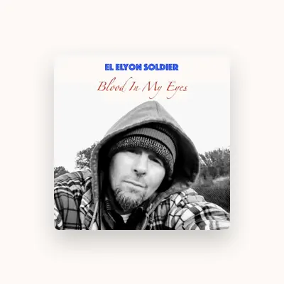 Listen to El Elyon Soldier, watch music videos, read bio, see tour dates & more!