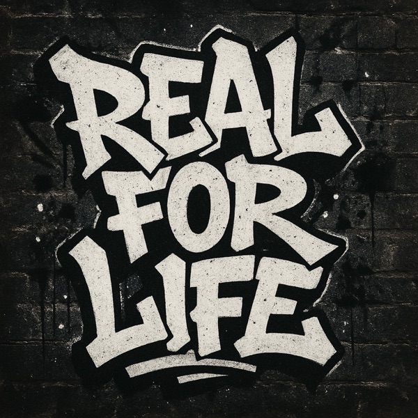 Real for Life