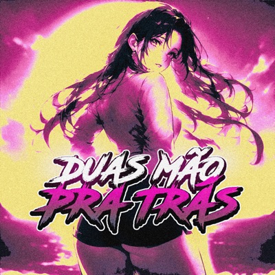 Duas Mão pra Trás - EP