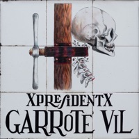 Garrote Vil - XpresidentX