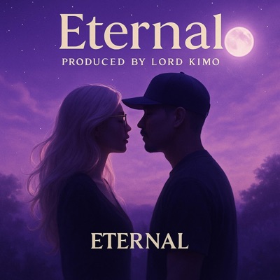ETERNAL (feat. NU KYDD & KULTUR) - Single