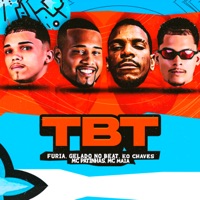 Tbt (feat. Mc Maia) - Single - Furia, Gelado No Beat, Eochaves & MC PATINHAS