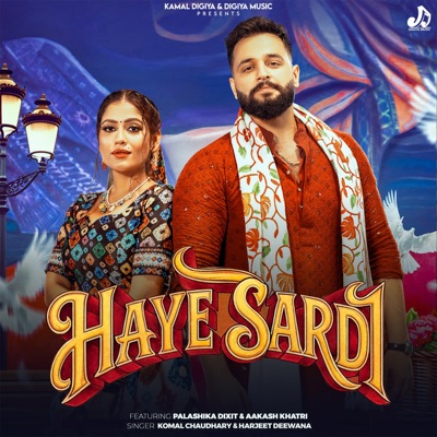 Haye Sardi (feat. Palashika Dixit & Aakash Khatri) - Single