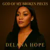 Delana Hope - Through The Fire