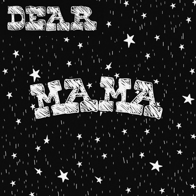 Dear Mama (feat. Navincii) - Single