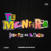 Te Mentiría (Versión Cuarteto) - Single - Luck Ra & La K'onga