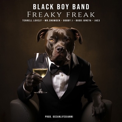FREAKY FREAK (feat. Terrell Lovely, Bobby J, Mr. Snowden, Budd Juneya & Jae3) - Single