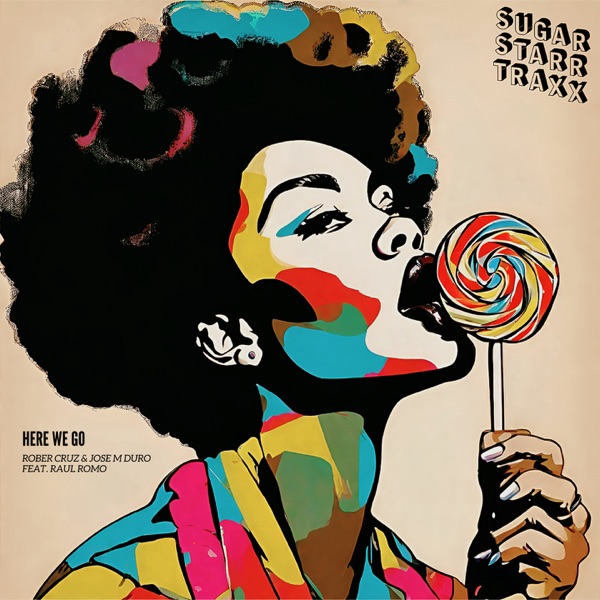 Here We Go (feat. Raul Romo) [Original Mixes] - Single