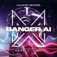 Banger AI (Extended Mix) - Single - Mairee & Lionar