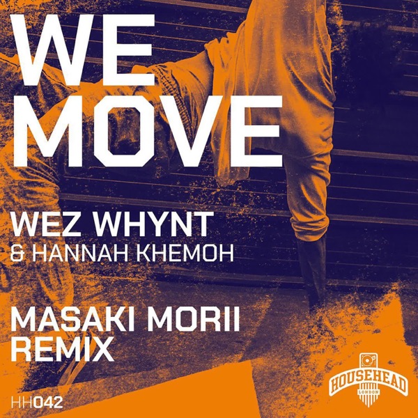 We Move (Masaki Morii Remixes) - EP