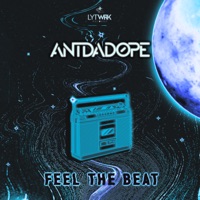 Feel the Beat - Single - Antdadope