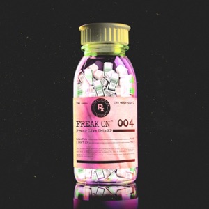 Freak Like This EP - Single