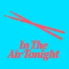 In The Air Tonight