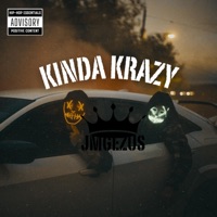 Kinda Krazy - Single - JMG