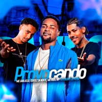 Provocando - Single - MC Gabluca, Mc Dudu HR & Cortez Da Norte