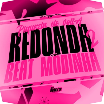 Piquezin de Volta Redonda 2 Vs Beat Modinha - Single