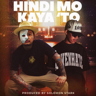 Hindi Mo Kaya To (feat. Marcus Frisco & Krazykyle) - Single