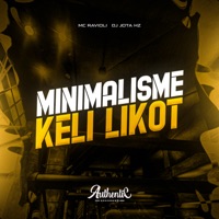Minimalisme Keli Likot - Single - DJ JOTA HZ & MC Ravioli
