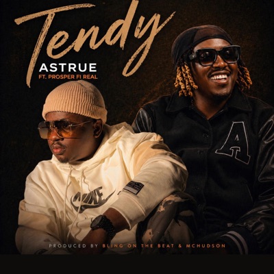 Tendy (feat. Prosper fi Real) - Single