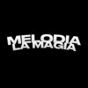 Melodia La Magia - Single