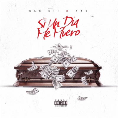 Si Un Dia Me Muero (feat. Ele eii & N15 Records) - Single