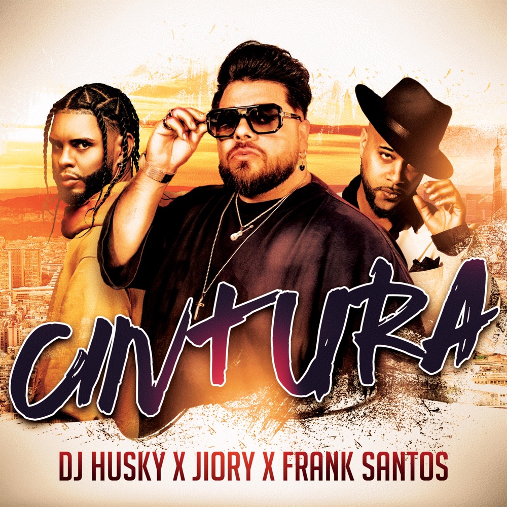 Обложка альбома «CINTURA - Single» — DJ Husky & Jiory
