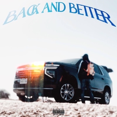 BACK AND BETTER - Single