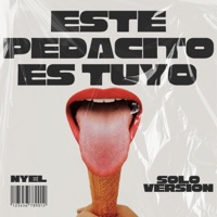 Este Pedacito Es Tuyo (Solo Version) - Single - Nyel