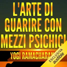L'Arte di guarire con mezzi psichici