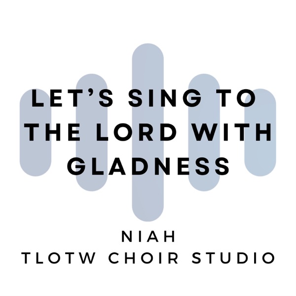 Let's Sing to the Lord with Gladness
