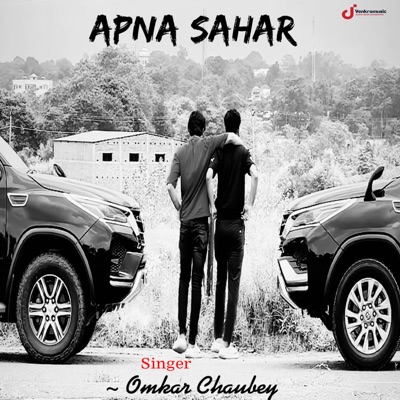 APNA SAHAR - Single
