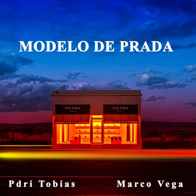 Modelo de Prada (feat. Marco Vega) - Single