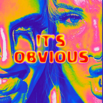 IT'S OBVIOUS (feat. Pineal 80L) - Single