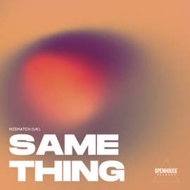 Same Thing Mismatch (UK)